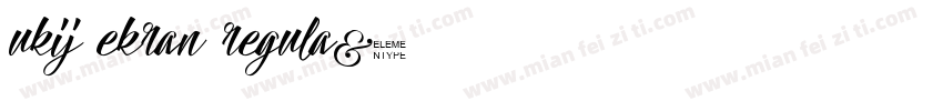 ukij ekran regula字体转换